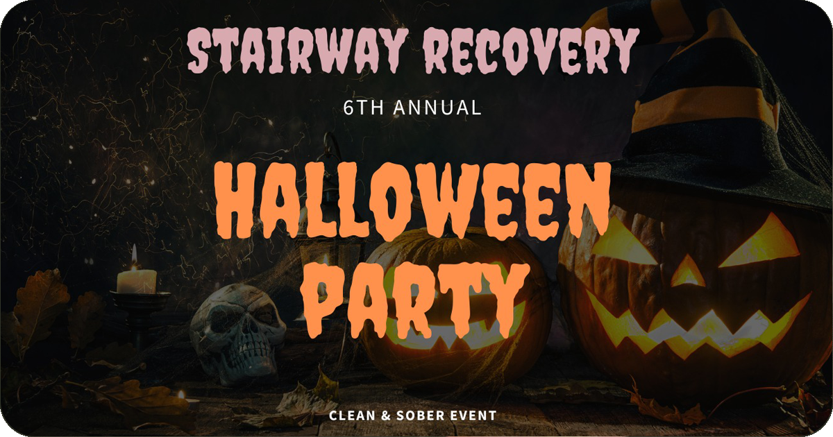 6th Annual Stairway Recovery Halloween Party